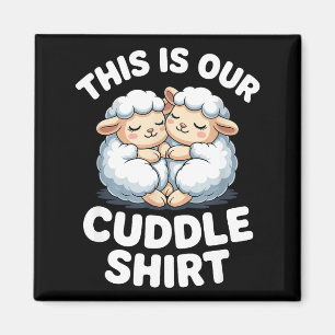 Cute Sheep Couple This Is Our Cuddle Magnet
