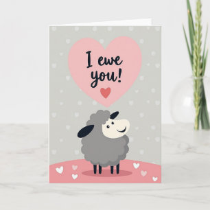 Cute Sheep I Ewe You Love Card