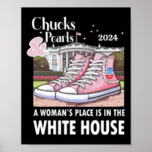 Cute Shoes A Woman’s Place Is In The White House Poster