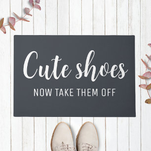  Cute Shoes Now Take Them Off   Funny Dark Grey Doormat