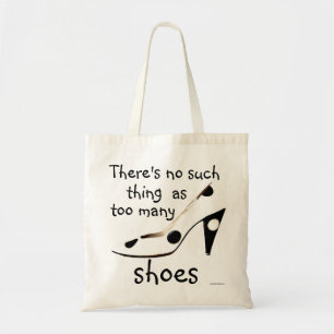 Cute Shoes Slogan for Fashion Shopaholic Tote Bag