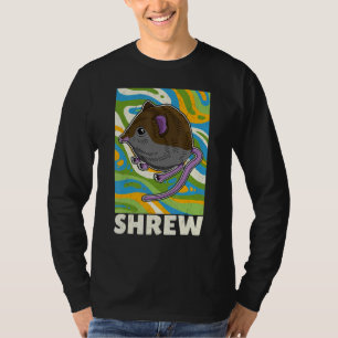 Cute Shrew Mouse Biologist Insect Moles 4 T-Shirt