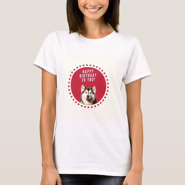 Cute Siberian Husky Dog Happy Birthday T-Shirt (Front)