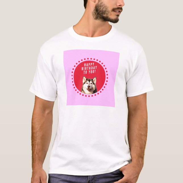 Cute Siberian Husky Dog Wishing Happy Birthday T-Shirt (Front)
