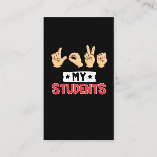 Cute Sign Language Teacher Love My Students Business Card (Front)