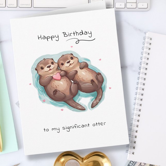 Cute Significant Otter Sea Animal Punny Birthday Card (Cute Significant Otter Sea Animal Punny Birthday Card)