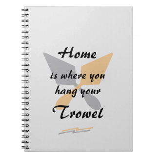 Cute Silver & Gold Home Where You Hang Your Trowel Notebook