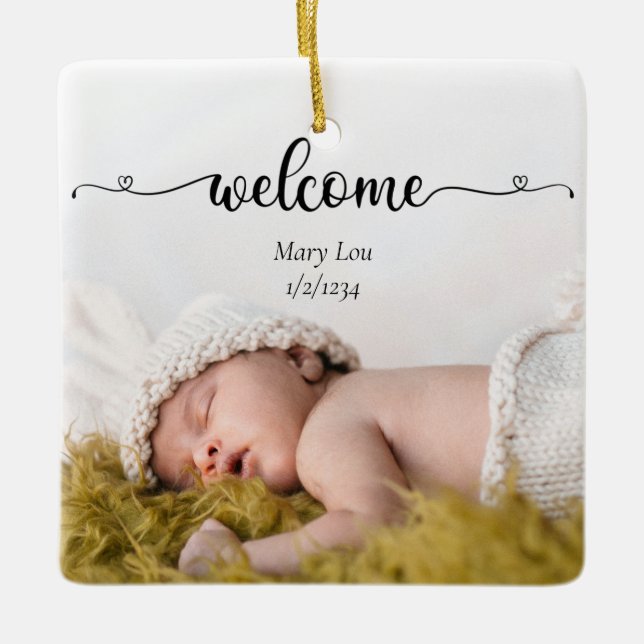 Cute Simple Welcome Baby Birth Photo Ceramic Ornament (Front)