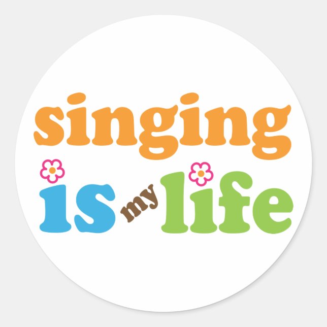 Cute Singing is My Life Classic Round Sticker (Front)