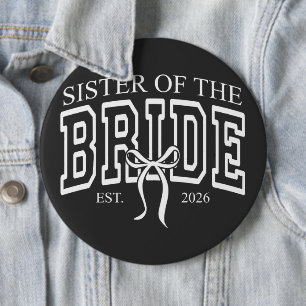 Cute Sister Of The Bride Est 2026 6 Cm Round Badge