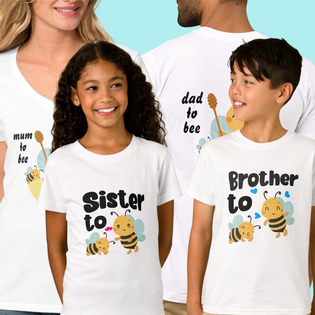 Cute Sister to Bee T-Shirt (Creator Uploaded)