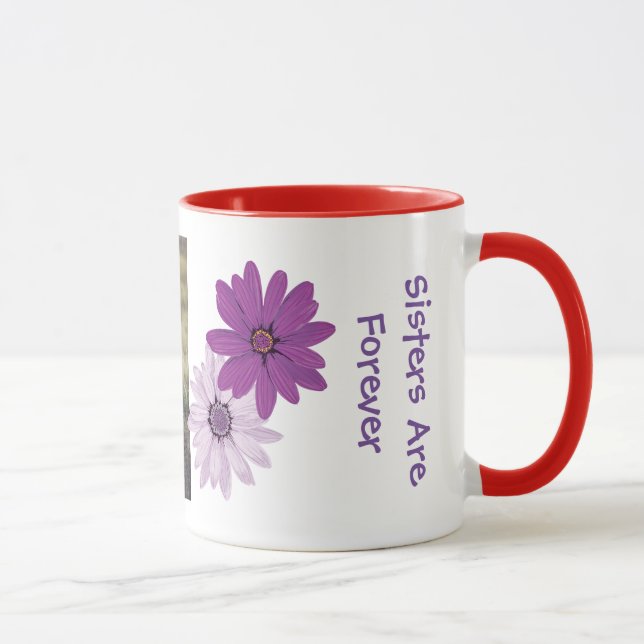 Cute Sisters Are Forever Sis Love Photo 2 Flowers Mug (Right)