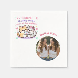 Cute Sisters Simple Modern Quotes Photo Name Napkin