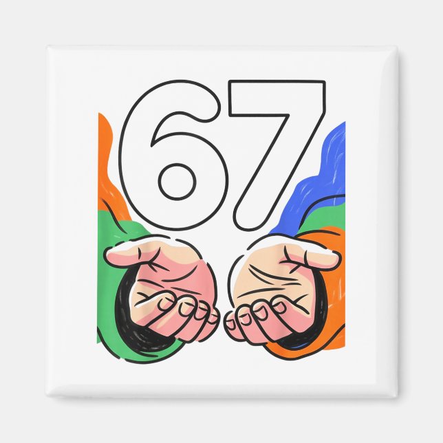 Cute Six Seven 6 7 Meme Gen Alpha Slang 6 7 Hands  Magnet (Front)