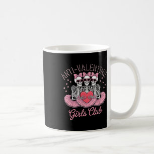 Cute Skeleton Anti Valentine Girls Club Funny Vale Coffee Mug