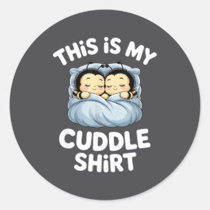 Cute Sleeng Bee This Is My Cuddle  Classic Round Sticker