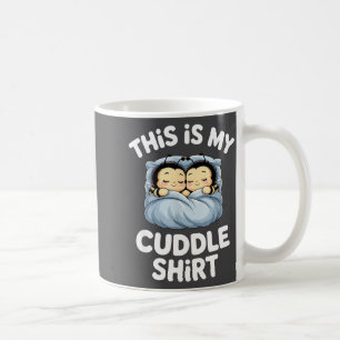 Cute Sleeng Bee This Is My Cuddle  Coffee Mug
