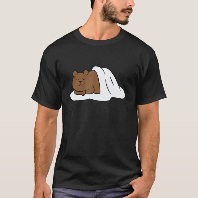 Cute Sleeping Bear Good At Naps  Bear T-Shirt (Front)