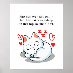 Cute Sleeping Cat Funny Quotes Sayings  Poster
