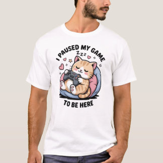 Cute Sleeping Gamer Cat I Paused My Game to Be Her T-Shirt
