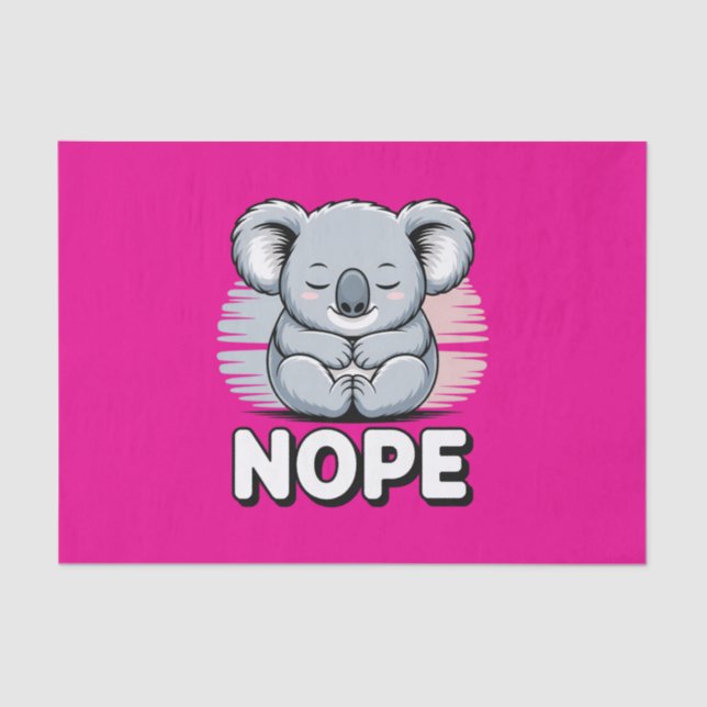 Cute Sleeping Koala “Nope” Funny Cartoon Tissue Paper (Front)