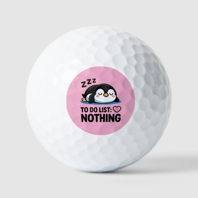 cute sleeping penguin, to do list nothing golf balls (Front)