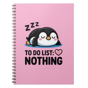 cute sleeping penguin, to do list nothing notebook