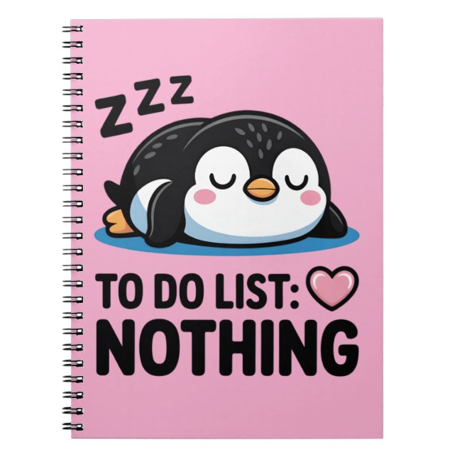 cute sleeping penguin, to do list nothing notebook (Front)