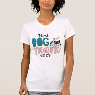 Cute sleeping puppy best dog mum ever T-Shirt
