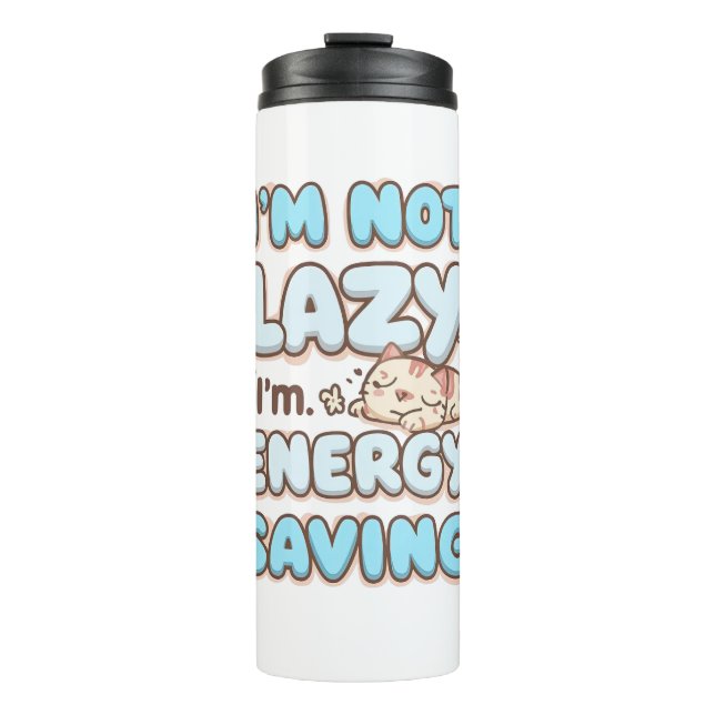 Cute Sleepy Cat "Energy Saving" Quote Thermal Tumbler (Front)
