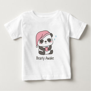 Cute Sleepy Panda Bearly Awake Pun baby T-Shirt