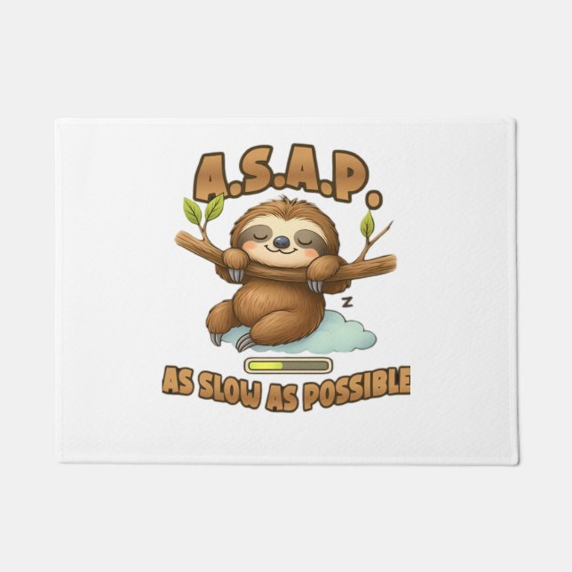 Cute Sloth ASAP – As Slow As Possible Classic T-Sh Doormat (Front)