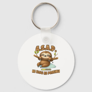 Cute Sloth ASAP � As Slow As Possible Classic T-Sh Key Ring