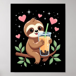 Cute Sloth Boba Bubble Milk Tea Kawaii Women Girls Poster