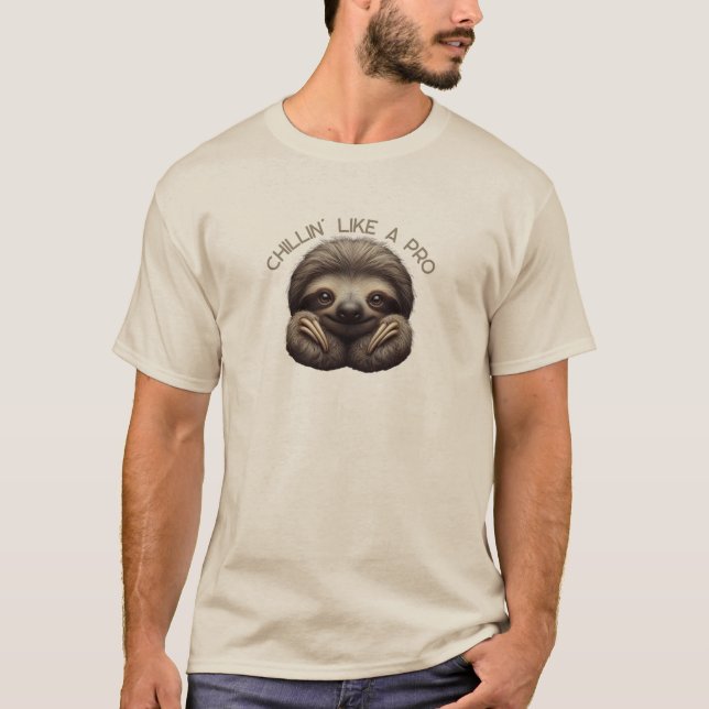 Cute Sloth Chillin Like a Pro T-Shirt (Front)