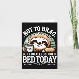 Cute Sloth Coffee Funny Quote Caffeine Lover Gift  Card