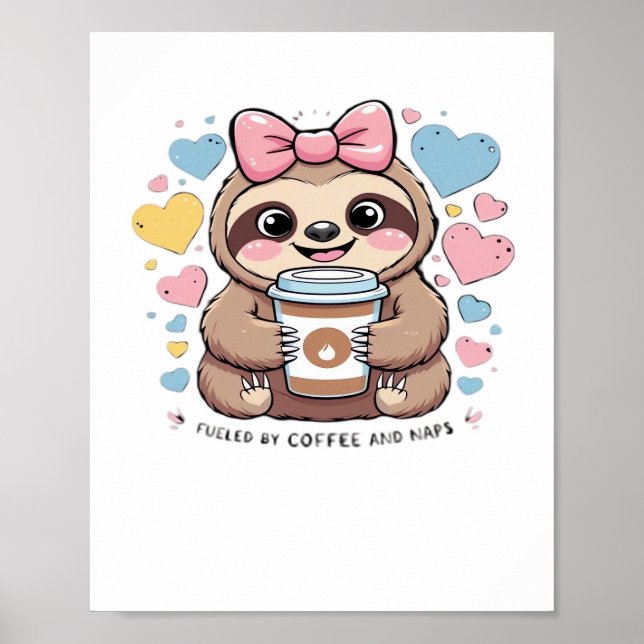 Cute Sloth Coffee Lover Shirt – Funny Fuelled by C Poster (Front)