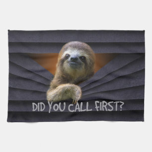 Cute Sloth Did You Call First Metal Curtain Funny Tea Towel
