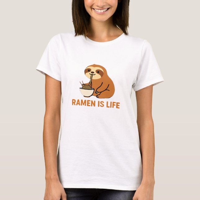 Cute Sloth Eating Ramen � Funny Noodle Lover Desig T-Shirt (Front)
