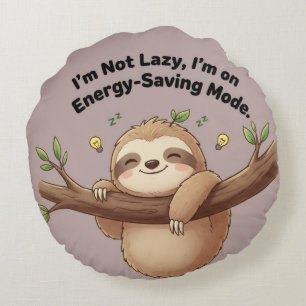 Cute Sloth "Energy-Saving Mode" Round Cushion