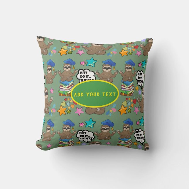 Cute Sloth Green Pattern Funny Just Do It Quote Cushion (Front)