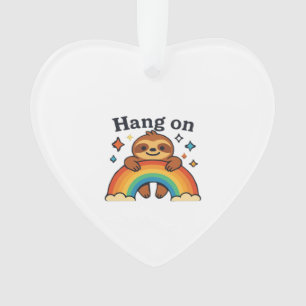 Cute Sloth �Hang On� Rainbow Positive Quote Sticke Ornament