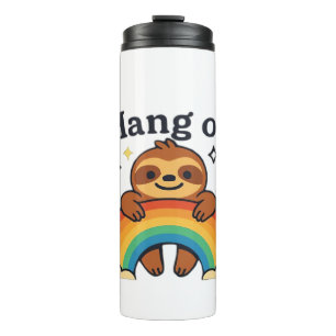 Cute Sloth �Hang On� Rainbow Positive Quote Sticke Thermal Tumbler
