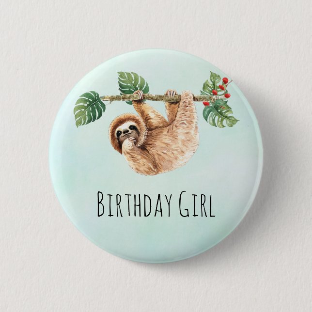 Cute Sloth Hanging Upside Down Birthday Girl 6 Cm Round Badge (Front)