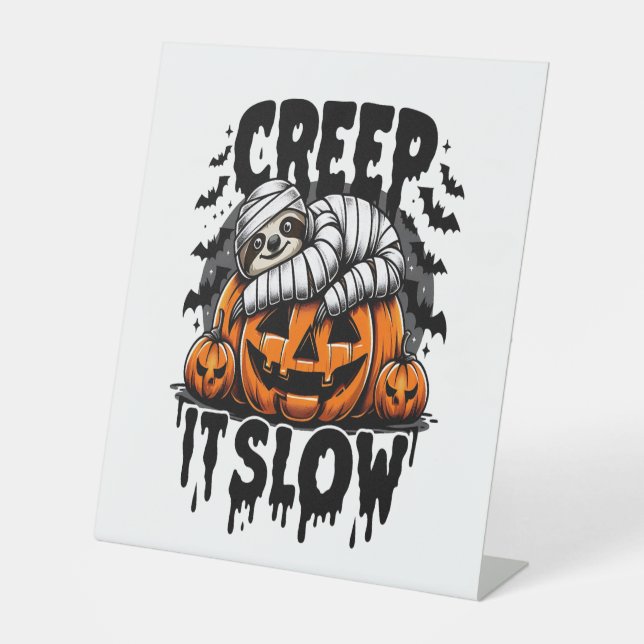 Cute Sloth Happy Halloween Pedestal Sign (Front)