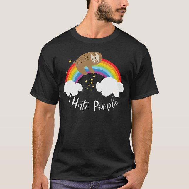 Cute Sloth - I Hate People T-Shirt (Front)
