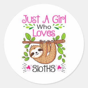 Cute Sloth Lover Women Girls Just A Girl Who Loves Classic Round Sticker