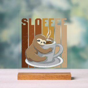 Cute sloth lovers coffee acrylic sign