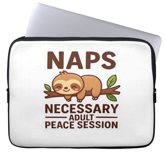 Cute Sloth Naps – Necessary Adult Peace Session Cl Laptop Sleeve (Front)