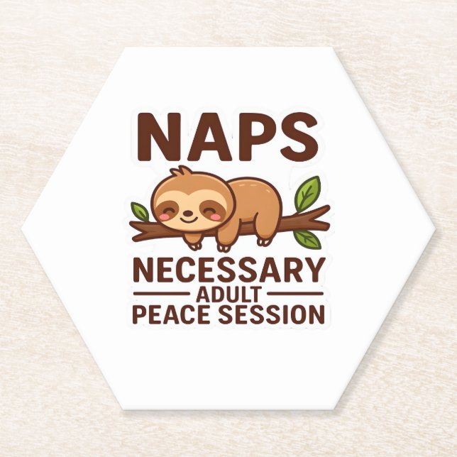Cute Sloth Naps – Necessary Adult Peace Session Cl Paper Coaster (Front)